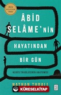 Âbid Selame'nin Hayatından Bir Gün