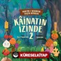 Kainatın İzinde 2 / Kuran-ı Kerîm'de Geçen Bitkiler