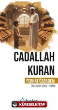 Cadallah Kuran Öncülerin İzinde