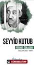 Seyyid Kutub Öncülerin İzinde