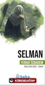 Selman Öncülerin İzinde