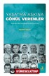 Yaşatma Aşkına Gönül Verenler