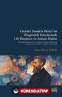 Charles Sanders Peirce'ün Pragmatik Felsefesinde Dil Düşünce ve Anlam İlişkisi