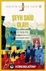 Şeyh Said olayı; İsyan mı, Kıyam mı? / Tarihin Gerçek Yüzü 9