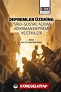 Depremler Üzerine: Psiko-Sosyal Açıdan Adıyaman Depremi ve Etkileri