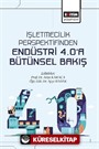 İşletmecilik Perspektifinden Endüstri 4.0'a Bütünsel Bakış