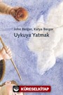 Uykuya Yatmak