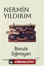 Bavula Sığmayan (Ciltli)