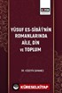 Yûsuf Es-Siba'î'nin Romanlarında Aile, Din ve Toplum