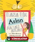 Bana Bir Aslan Masalı Anlat