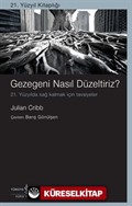 Gezegeni Nasıl Düzeltiriz?