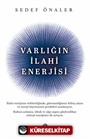 Varlığın İlahi Enerjisi