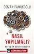 Nasıl Yapılmalı?