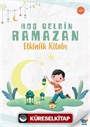 Hoş Geldin Ramazan Etkinlik Kitabı