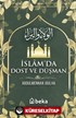 İslamda Dost ve Düşman