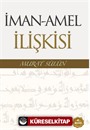 İman - Amel İlişkisi