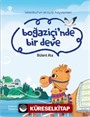 Boğaziçi'nde Bir Deve / İstanbul'un Acayip Hayvanları