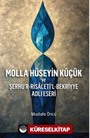 Molla Hüseyin Küçük Ve Şerhur Risaletil Bekriyye Adlı Eseri