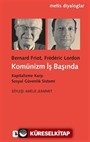 Komünizm İş Başında / Kapitalizme Karşı Sosyal Güvenlik Sistemi