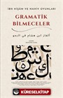 İbn Hişam ve Nahiv Oyunları Grametik Bilmeceler