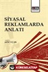 Siyasal Reklamlarda Anlatı