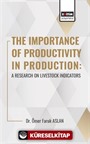 The Importance Of Productıvıty In Production: A Research On Livestock Indicators