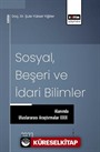 Sosyal, Beşeri ve İdari Bilimler Alanında Uluslararası Araştırmalar XXIX