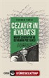 Cezayir'in İlyada'sı Mufdi Zekeriyya ve Devrimin Poetikası