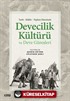 Tarih Kültür Toplum Ekseninde Devecilik Kültürü ve Deve Güreşleri