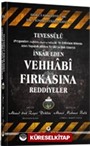 Tevessülü İnkar Eden Vehhabi Fırkasına Reddiyeler