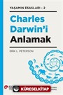 Charles Darwın'i Anlamak Yaşamın Esasları 2