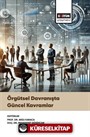 Örgütsel Davranışta Güncel Kavramlar