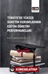 Türkiye'de Yüksek Öğretim Kurumlarının Eğitim-Öğretim Performansları