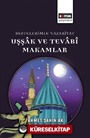 Bestelerimle Nazariyat Uşşak Ve Tevabî Makamlar