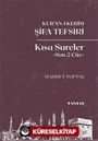 Kur'an-ı Kerim Şifa Tefsiri Kısa Sureler (Son 2 Cüz)