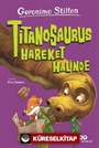 Titanosaurus Hareket Halinde