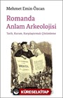 Romanda Anlam Arkeolojisi