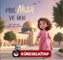 Pisi, Aksa ve Ben