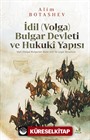 İdil (Volga) Bulgar Devleti ve Hukukî Yapısı