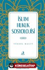 İslam Hukuk Sosyolojisi