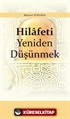 Hilafeti Yeniden Düşünmek