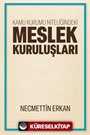 Kamu Kurumu Niteliğindeki Meslek Kuruluşları