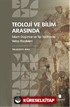 Teoloji ve Bilim Arasında: İslam Düşünce ve Tıp Tarihinde Veba Risaleleri