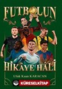 Futbolun Hikaye Hali