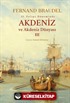 Akdeniz ve Akdeniz Dünyası 3 (Ciltli)