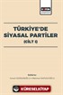 Türkiye'de Siyasal Partiler (Cilt I)