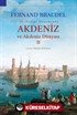 Akdeniz ve Akdeniz Dünyası 2 (Ciltli)