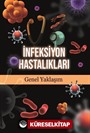 İnfeksiyon Hastalıkları Genel Yaklaşım