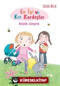 En İyi Kız Kardeşler / Büyük Sürpriz