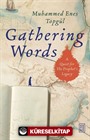 Gathering Words: A Quest for the Prophet's Legacy